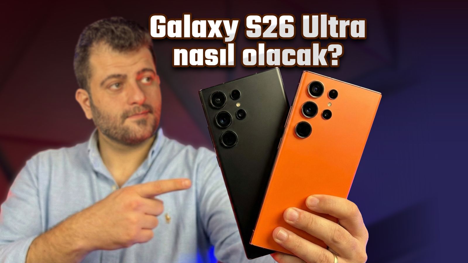 Galaxy S26 Ultra ozellikleri