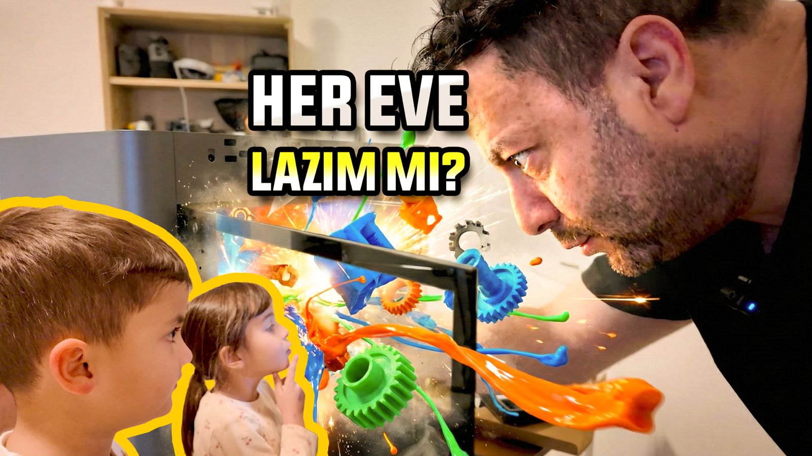 Her Eve Lazim mi Eve 3D Printer Aldim