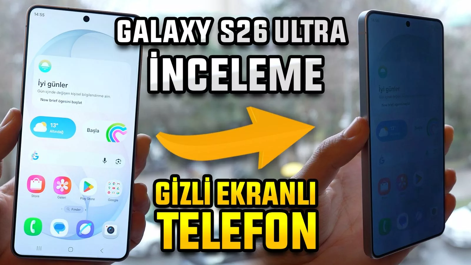 Galaxy S26 Ultra Inceleme Bu Telefonun Ekrani Gizli.webp